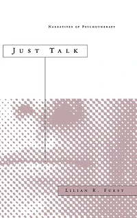Just Talk: Narratives Of Psychotherapy