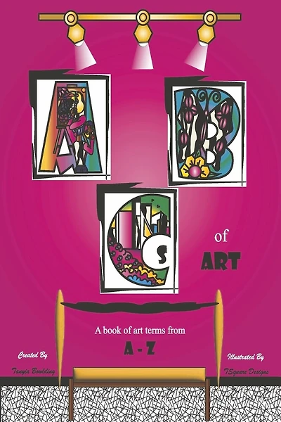 ABCs of Art: A book of art terms from A - Z