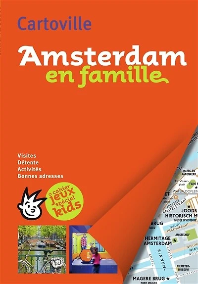 Amsterdam en famille: visites, détente, activités, bonnes adresses