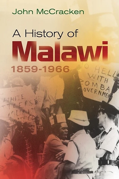 A History of Malawi: 1859-1966