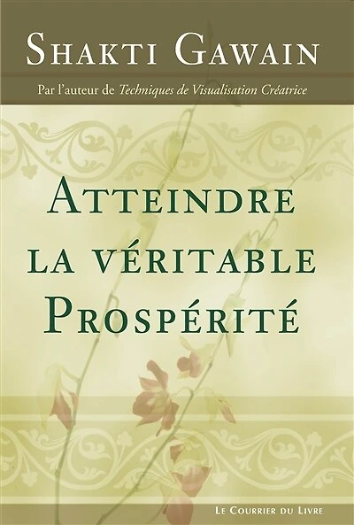 Atteindre la véritable prospérité
