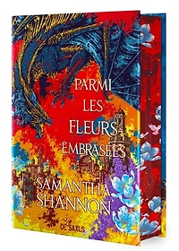 Among the burning flowers - tome 0.5 les racines du chaos (relie collector)