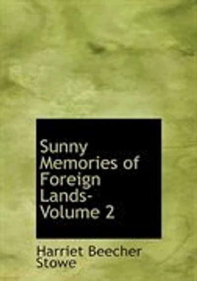 Sunny Memories of Foreign Lands- Volume 2 (Large Print Edition)