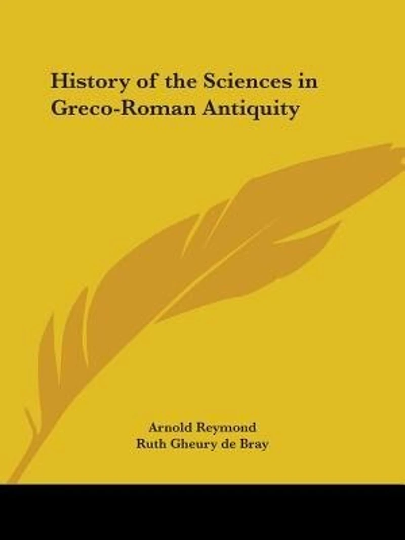 History of the Sciences Greco-Roman Antiquity