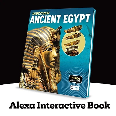 Discover: Ancient Egypt (Ready Activated: A Readyland Alexa Interactive Book): Books You Can Talk to with Amazon and Echo by