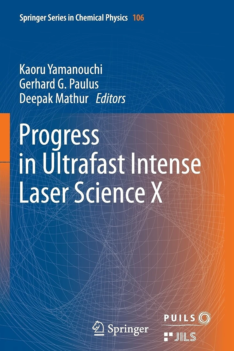 Progress Ultrafast Intense Laser Science: Volume IX