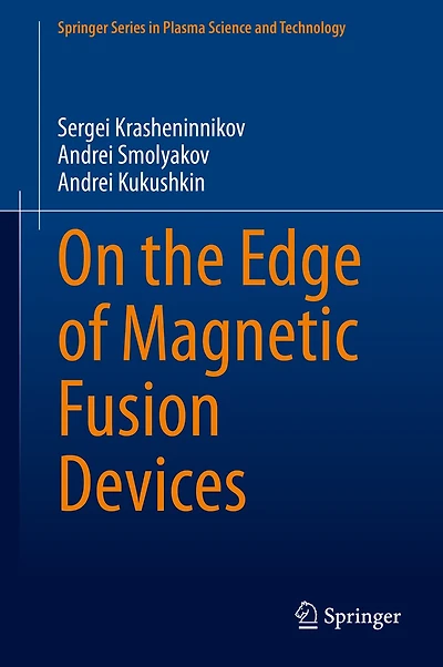 On the Edge of Magnetic Fusion Devices
