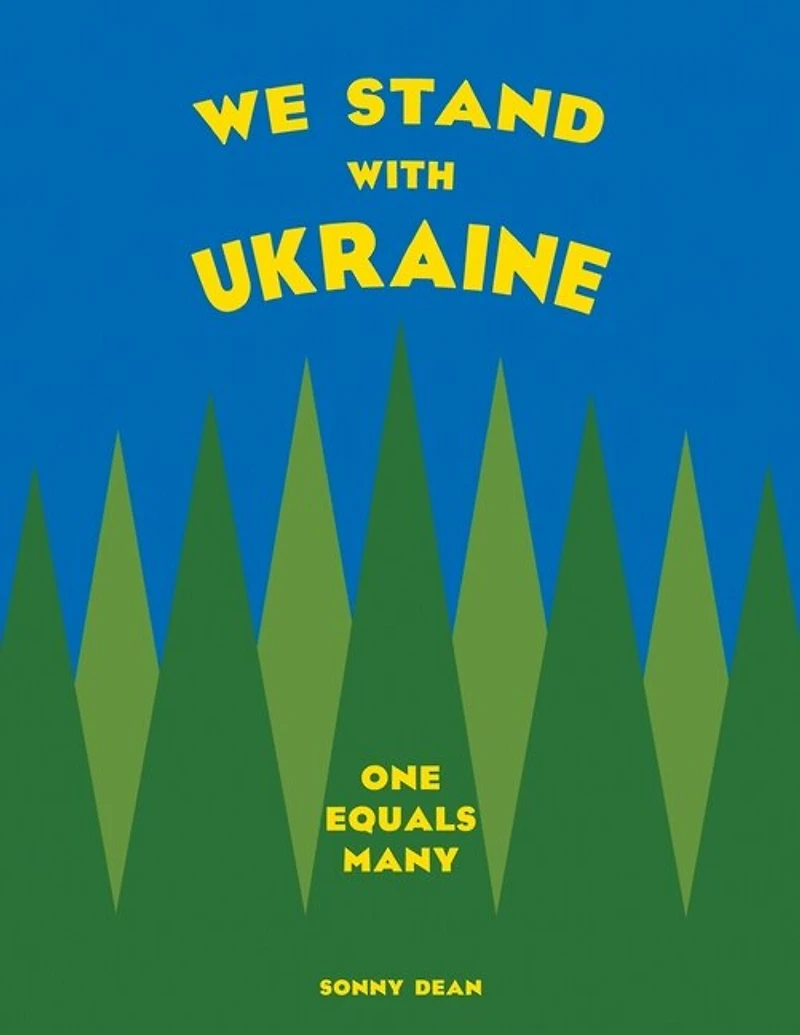 We Stand With Ukraine: One Equals Many