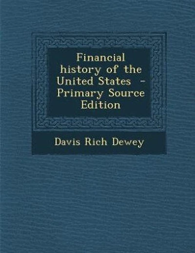 Financial history of the United States  - Primary Source Edition