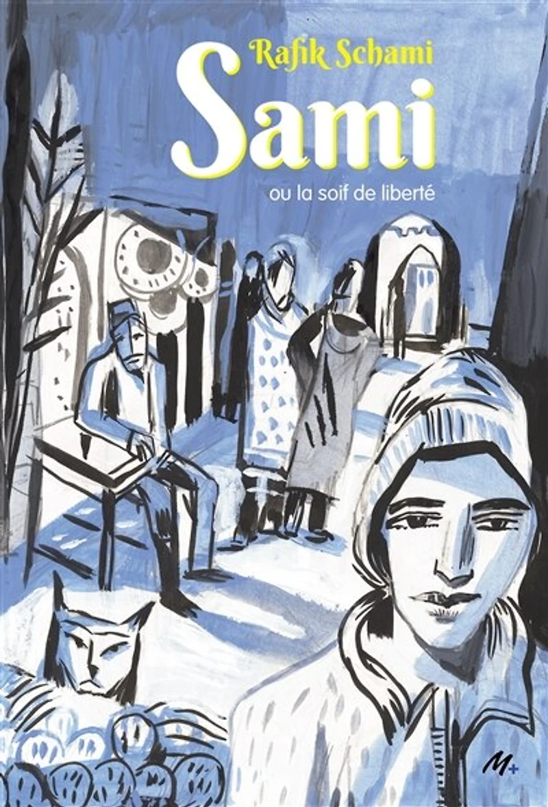 Sami ou La soif de liberté