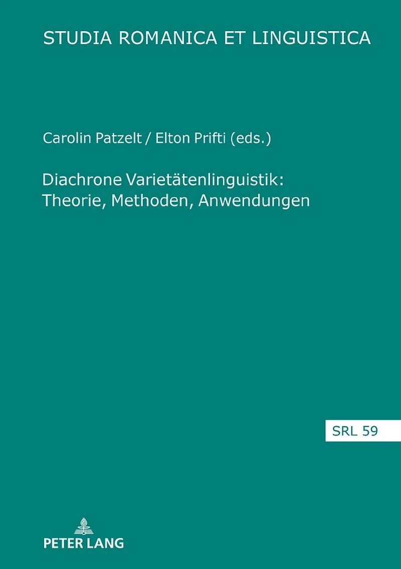 Diachrone Varietaetenlinguistik: Theorie, Methoden, Anwendungen