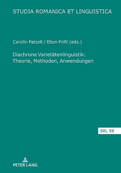 Diachrone Varietaetenlinguistik: Theorie, Methoden, Anwendungen