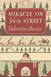 Miracle on 34th Street: A Christmas Holiday Book for Kids