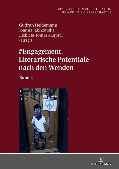 #Engagement. Literarische Potentiale nach den Wenden: Band 2