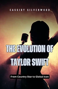 The Evolution of Taylor Swift: From Country Star to Global Icon