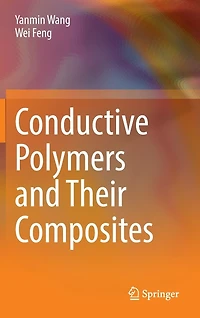 Conductive Polymers and Their Composites