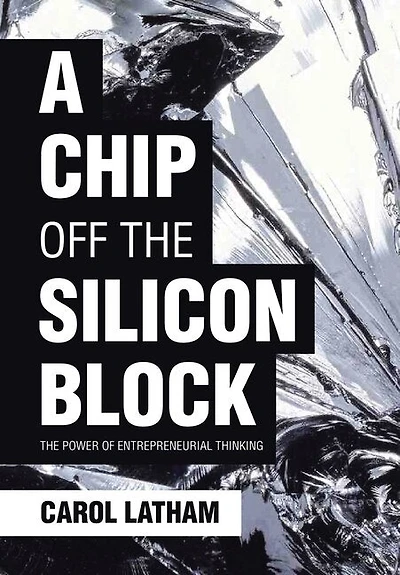 A Chip Off The Silicon Block: Power of Entrepreneurial Thinking