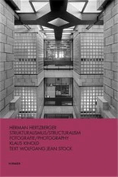 Hermann Hertzberger: Structuralism