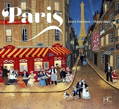 Paris: jours heureux