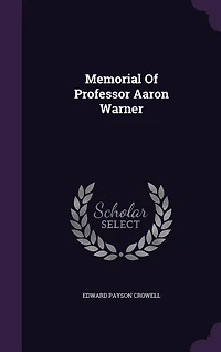 Memorial Of Professor Aaron Warner