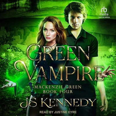 Green Vampire: Mackenzie Book Four
