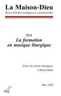 Maison Dieu (La), n°311. La formation en musique liturgique