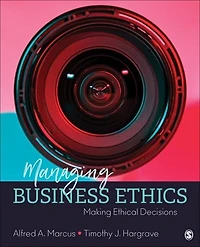 Managing Business Ethics: Making Ethical Decisions