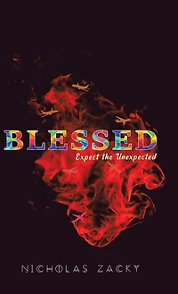 Blessed: Expect The Unexpected