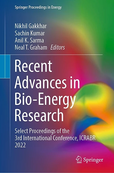 Recent Advances Bio-Energy Research: Select Proceedings of the 3rd International Conference, ICRABR 2022