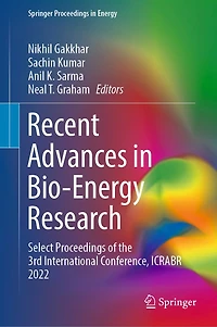Recent Advances Bio-Energy Research: Select Proceedings of the 3rd International Conference, ICRABR 2022