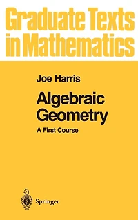 Algebraic Geometry: A First Course