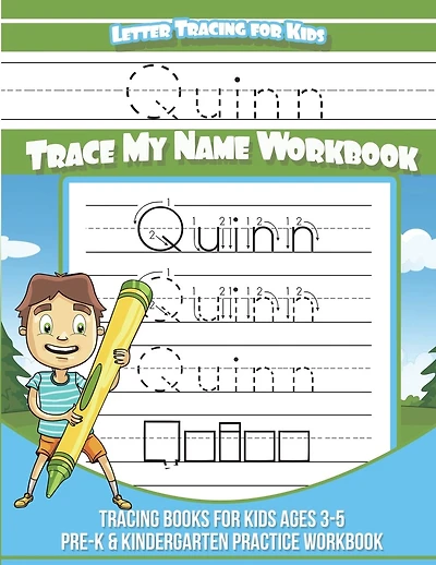 Quinn Letter Tracing for Kids Trace my Name Workbook: Tracing Books for Kids ages 3