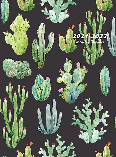 2021-2022 Monthly Planner: Large Two Year Planner With Beautiful Cactus Cover (hardcover)