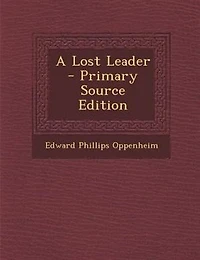 A Lost Leader - Primary Source Edition