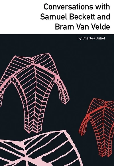 Conversations with Samuel Beckett and Bram van Velde