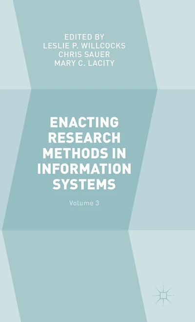 Enacting Research Methods Information Systems: Volume 3