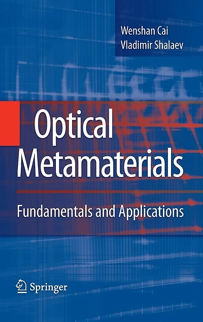 Optical Metamaterials: Fundamentals and Applications
