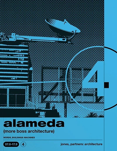 Alameda: (more Boss Architecture) WORDS, BUILDINGS: MACHINES