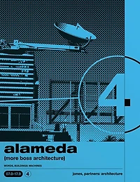 Alameda: (more Boss Architecture) WORDS, BUILDINGS: MACHINES
