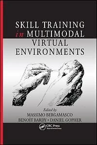 Skill Training Multimodal Virtual Environments