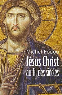 Jésus-Christ au fil des siècles: une histoire de la christologie