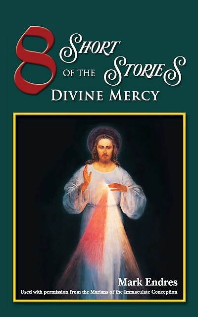8 Short Stories of the Divine Mercy