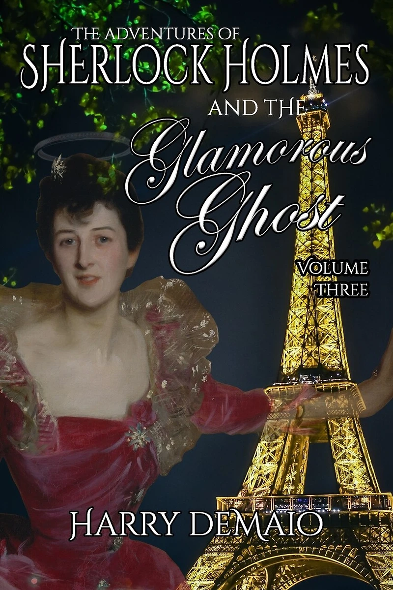 The Adventures of Sherlock Holmes and Glamorous Ghost - Book 3