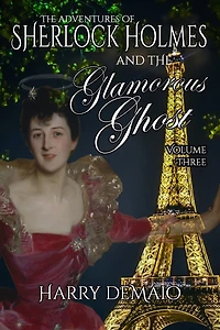 The Adventures of Sherlock Holmes and Glamorous Ghost - Book 3