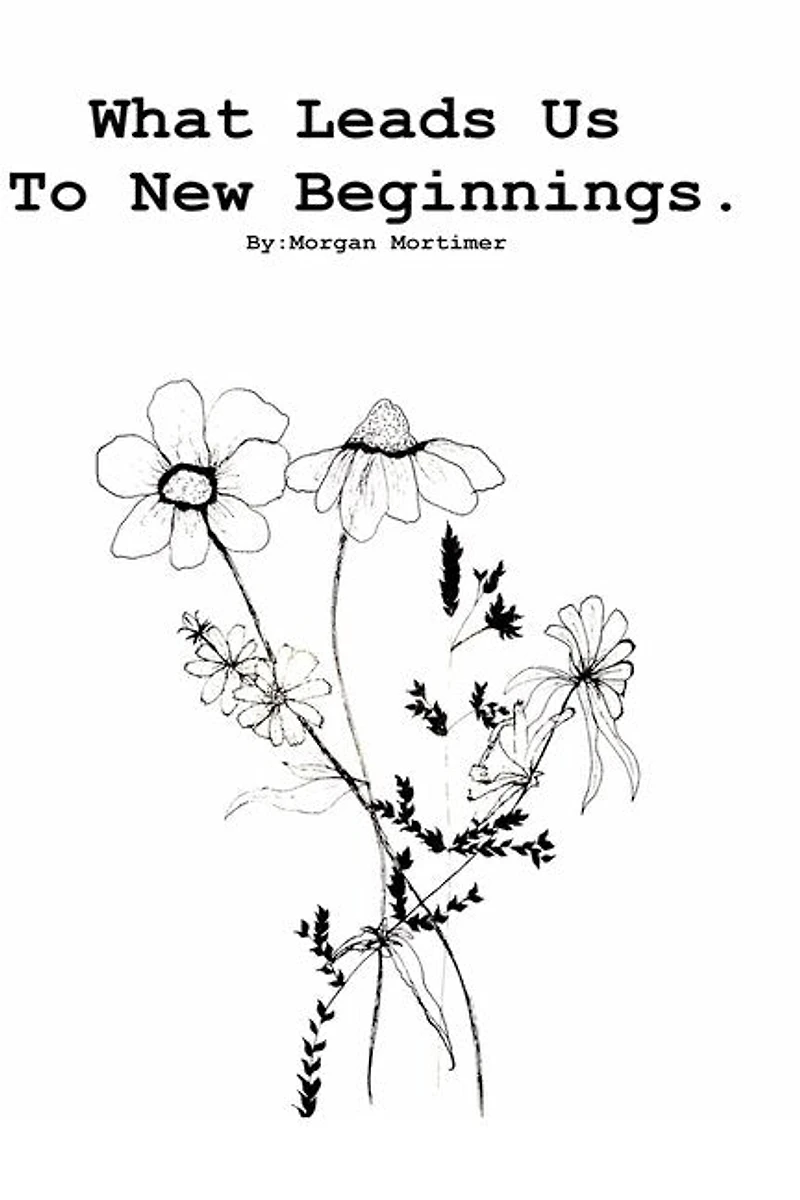What Leads Us To New Beginnings
