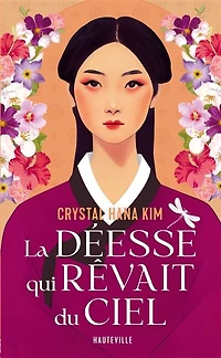 La déesse qui rêvait du ciel