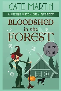 Bloodshed in the Forest: A Viking Witch Mystery