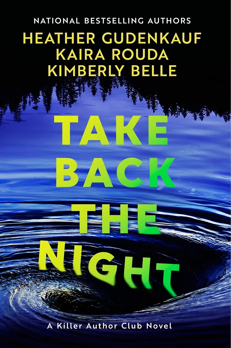 Take Back the Night: A Novel