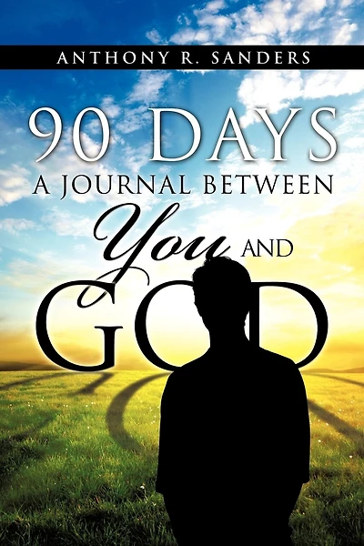 90 Days: A Journal Between You and God