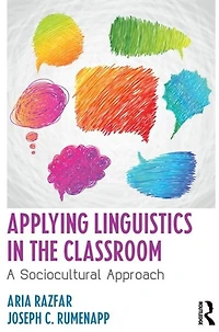 Applying Linguistics the Classroom: A Sociocultural Approach